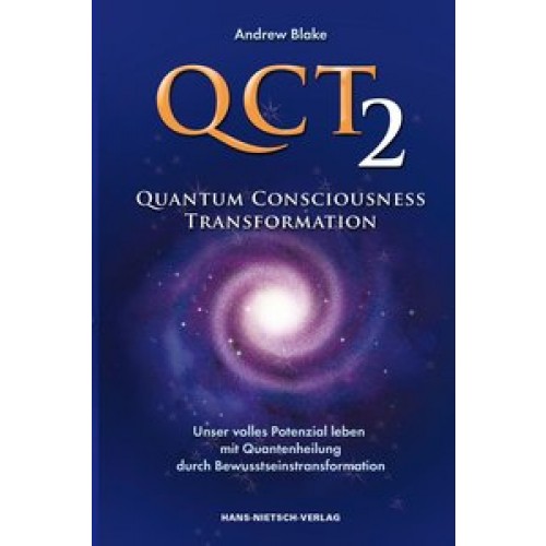 QCT 2 - Quantum ConsciousnessTransformation