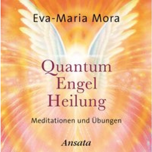 Quantum-Engel-Heilung CD