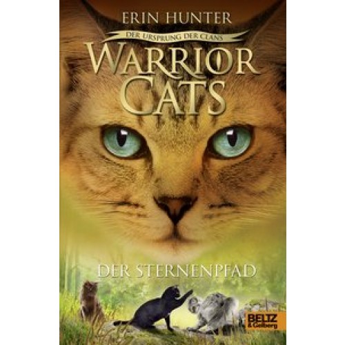 Warrior Cats - Der Ursprung der Clans. Der Sternenpfad: V, Band 6 [Gebundene Ausgabe] [2016] Hunter,