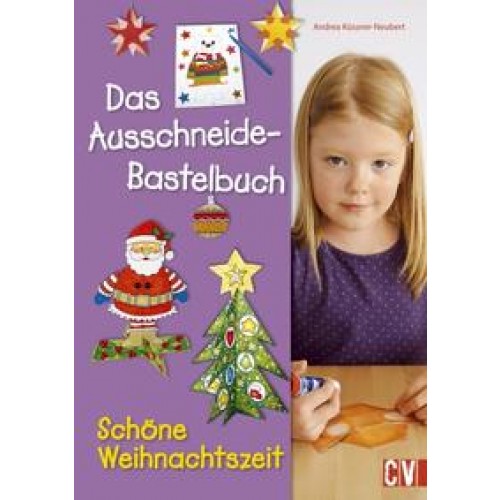 Das Ausschneide-Bastelbuch Schöne Weihnachtszeit