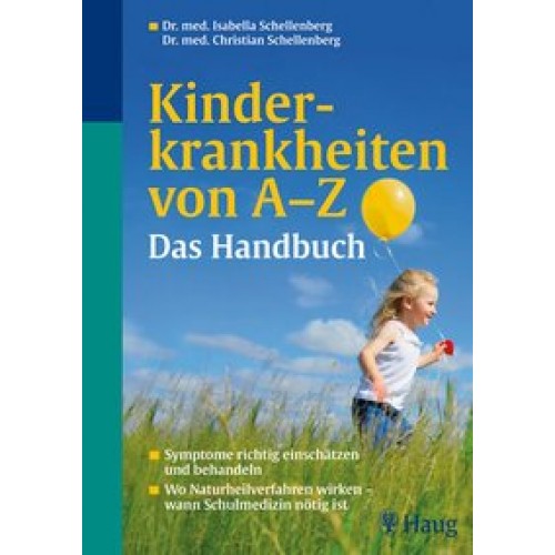 Kinderkrankheiten von A-Z Das Handbuch
