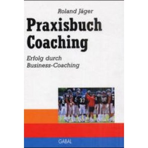 Praxisbuch Coaching