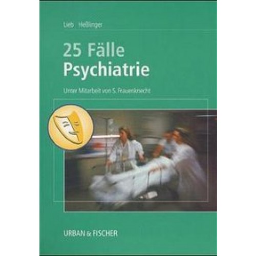 25 Fälle Psychiatrie