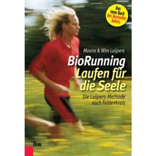BioRunning: Laufen für die Seele
