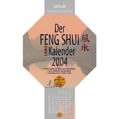Der Feng Shui Kalender 2004 -Das Original mit Mondphasen