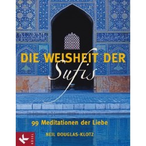 Die Weisheit der Sufis