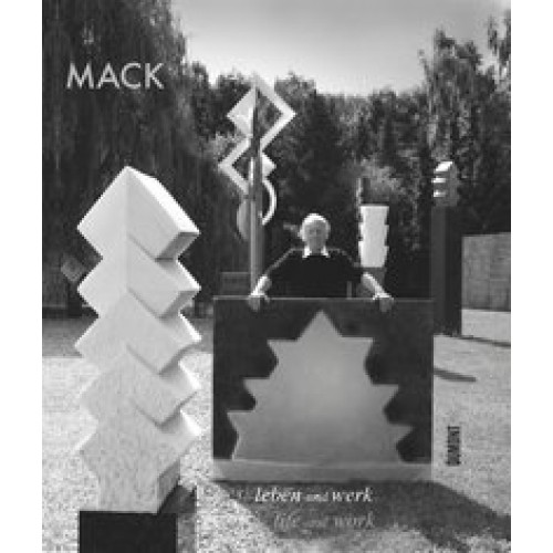 Heinz Mack. Leben und Werk / Life and Work 1931-2011: Ein Buch vom Künstler über den Künstler / A Bo