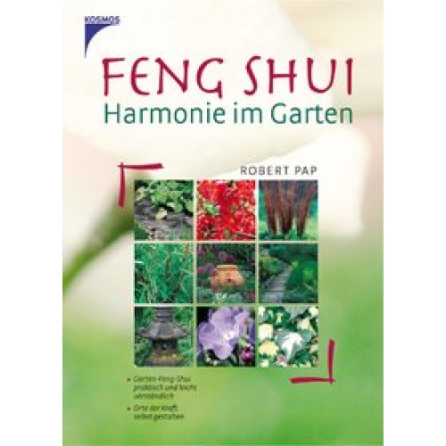 Feng-Shui - Harmonie im Garten
