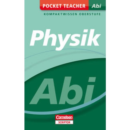 Pocket Teacher Abi Physik