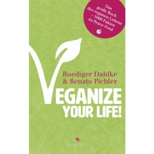 Veganize your life!