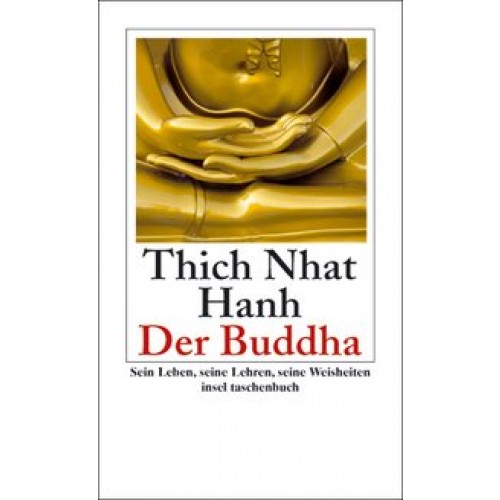 Der BuddhaSein Leben, seine Lehren, sein