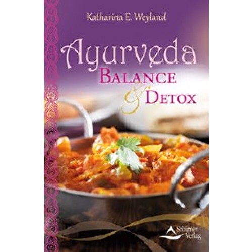 Ayurveda – Balance & Detox