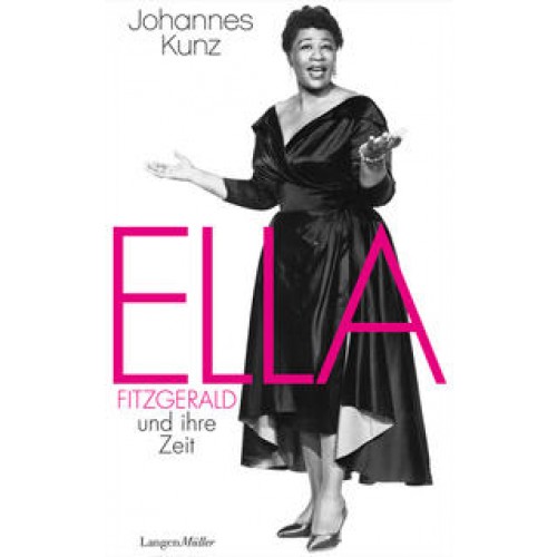 Ella Fitzgerald und ihre Zeit
