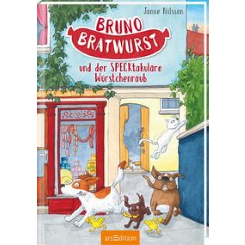 Bruno Bratwurst und der SPECKtakuläre Würstchenraub (Bruno Bratwurst 2)