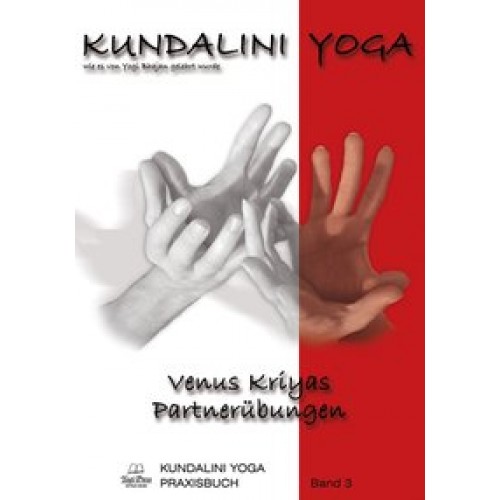 Kundalini Yoga Praxisbuch Band 3