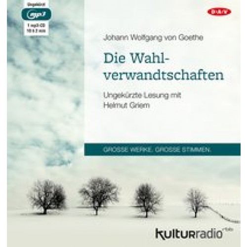 Die Wahlverwandtschaften: Ungekürzte Lesung mit Helmut Griem (1 mp3-CD) [MP3 CD] [2016] Goethe, Johann Wolfgang von, Griem, Helmut