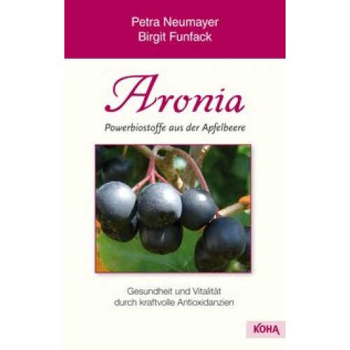 Aronia – Powerbiostoffe aus der Apfelbeere