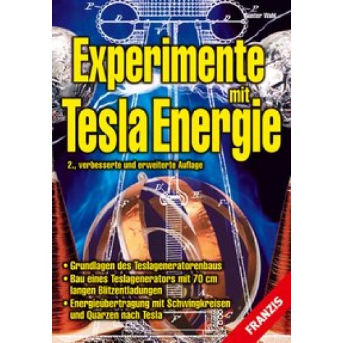 Experimente mit Tesla Energie