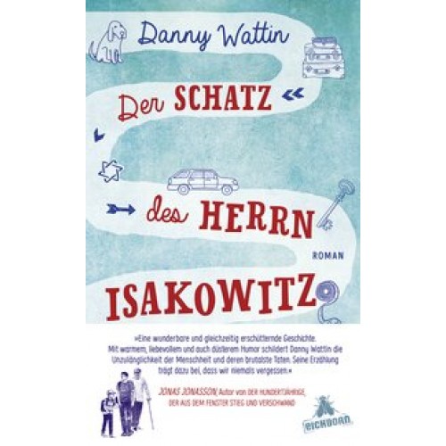 Der Schatz des Herrn Isakowitz: Roman [Gebundene Ausgabe] [2015] Wattin, Danny