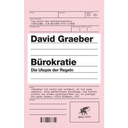 Bürokratie: Die Utopie der Regeln [Gebundene Ausgabe] [2016] Graeber, David, Freundl, Hans, Dedekind, Henning