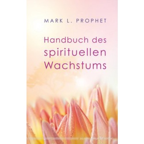 Handbuch des spirituellen Wachstums