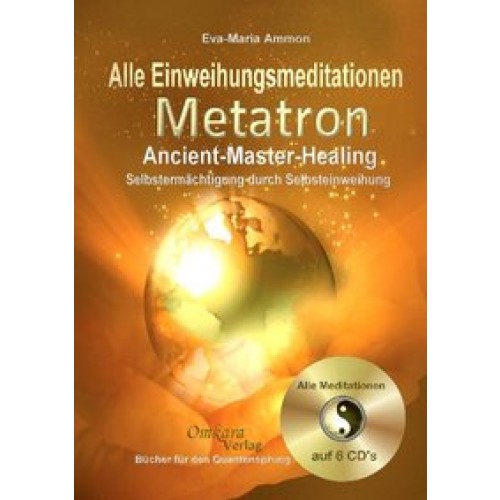 Metatron - Ancient-Master-Healing: Selbstermächtigung durch