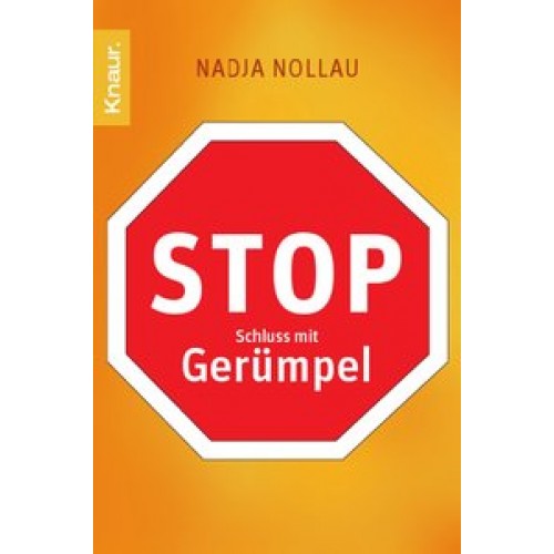 Stop - Schluss mit Gerümpel
