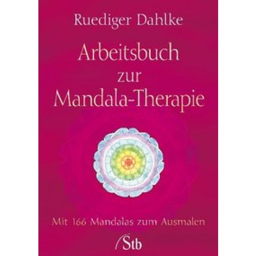 Arbeitsbuch zur Mandala-Therapieie
