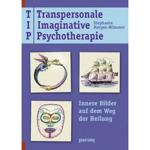 Transpersonale Imaginative Psychotherapie