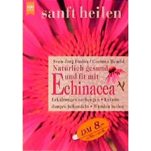 Natürlich gesund und fit mit Echinacea