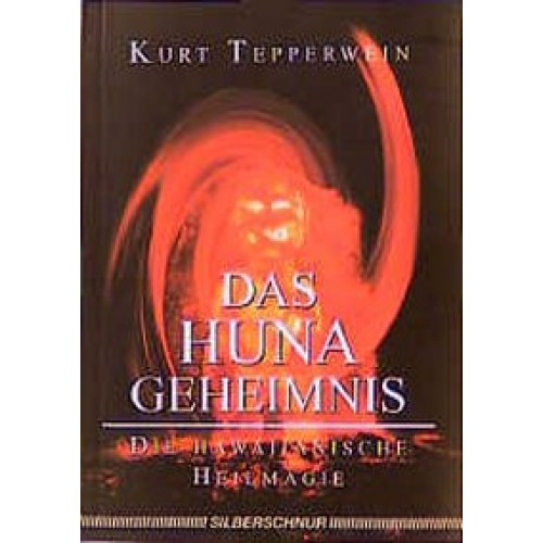 Huna Geheimnis