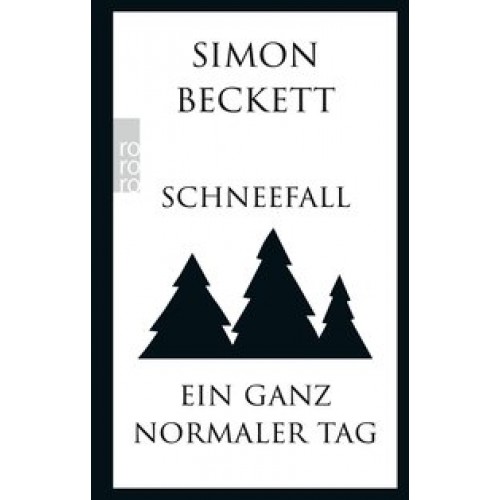 Schneefall & Ein ganz normaler Tag [Gebundene Ausgabe] [2016] Beckett, Simon, Hesse, Andree, Möhring