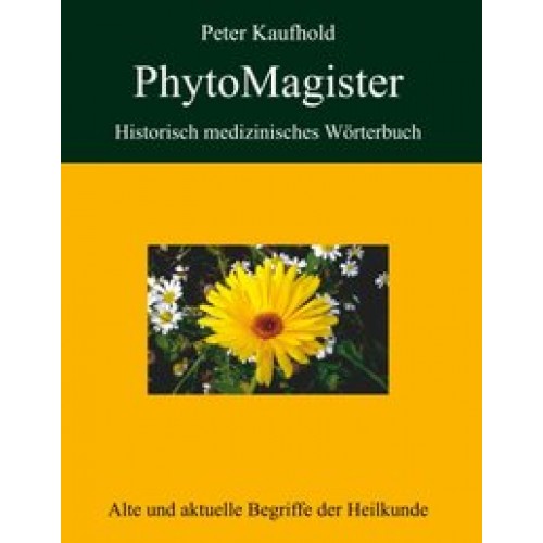 PhytoMagister - Historisch medizinisches Wörterbuch