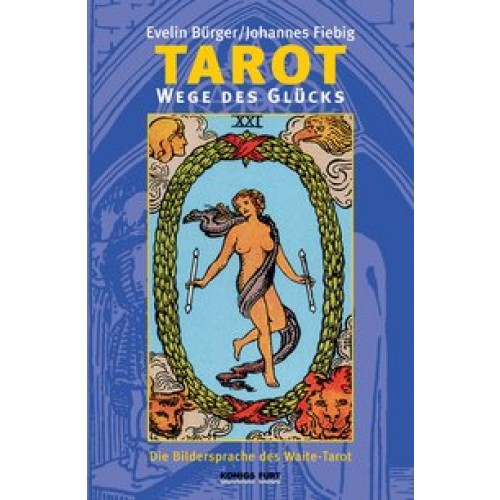 Tarot - Wege des Glücks