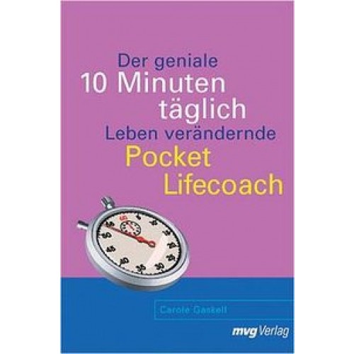 Der geniale 10-Minuten-täglich-verändernde Pocket-Lifecoach