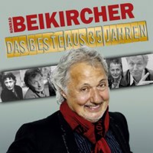 Hörbestseller: Das Beste aus 35 Jahren [Audio CD] [2016] Beikircher, Konrad