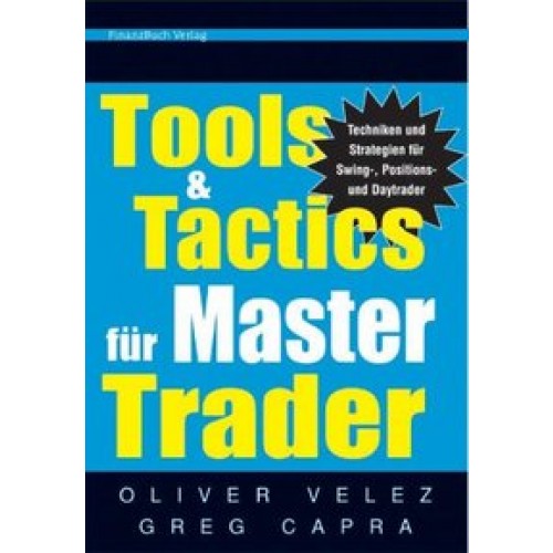 Tools &amp  Tactics für Master Trader
