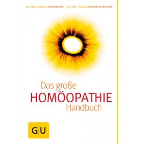 Homöopathie - Das große Handbuch