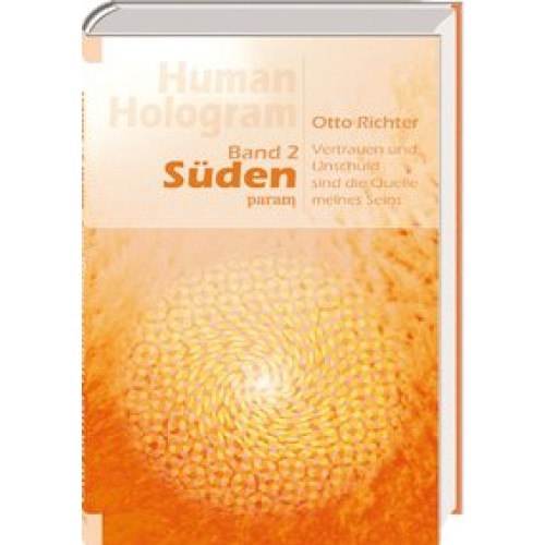 Human Hologram, Band 2: Süden