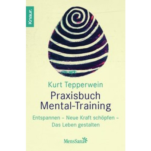 Praxisbuch Mental-Training
