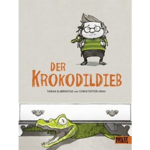 Der Krokodildieb: Roman mit Bildern [Gebundene Ausgabe] [2017] Bjørnstad, Taran, Grav, Christoffer, 