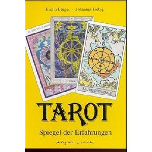 Tarot - Spiegel der Erfahrungen