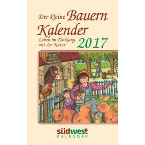 Der kleine Bauernkalender 2017 Taschenkalender