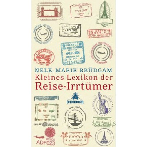 Kleines Lexikon der Reise-Irrtümer [Gebundene Ausgabe] [2011] Brüdgam, Nele-Marie
