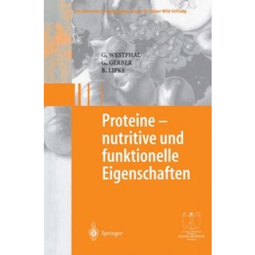 Proteine - nutritive und funktionelle Eigenschaften