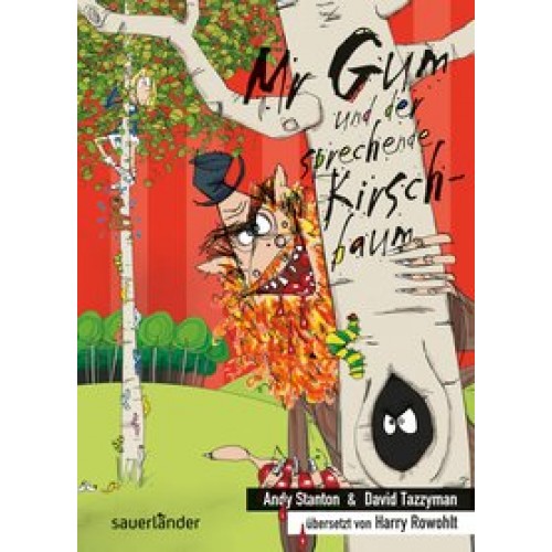 Mr Gum und der sprechende Kirschbaum [Gebundene Ausgabe] [2013] Stanton, Andy, Tazzyman, David, Rowo