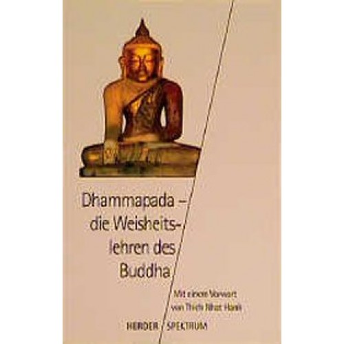 Dhammapada - die Weisheitslehren des Buddha