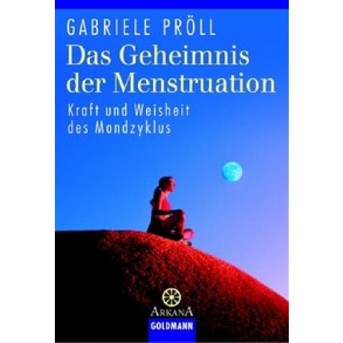 Das Geheimnis der Menstruation