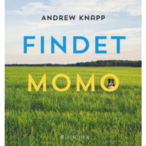 Findet Momo [Gebundene Ausgabe] [2014] Knapp, Andrew