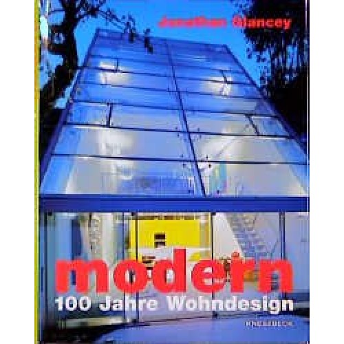 Modern - 100 Jahre Wohndesign